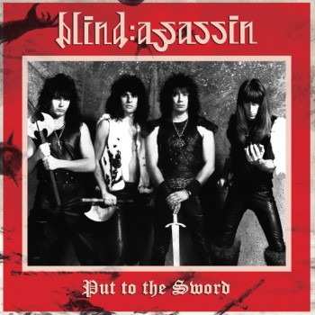 BLIND ASSASSIN - Put To The Sword