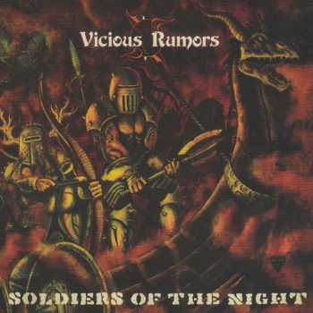 VICIOUS RUMORS - Soldiers Of The Night