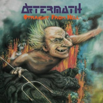 AFTERMATH - Straight From Hell