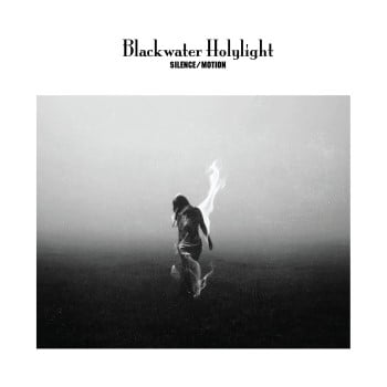 BLACKWATER HOLYLIGHT - Silence Motion