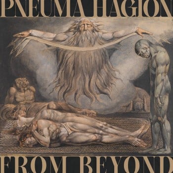 PNEUMA HAGION - From Beyond