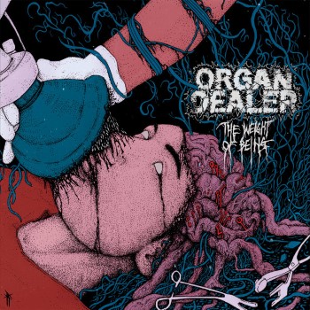 ORGAN DEALER - The Weight Of Being