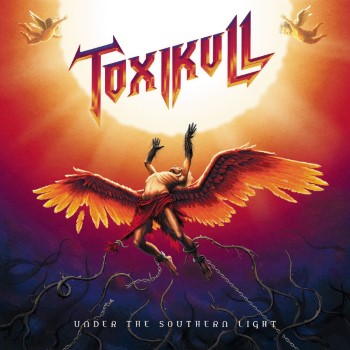 TOXIKULL - Under The Southern Light