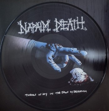 NAPALM DEATH - Throes Of Joy In The Jaws Of Defeatism