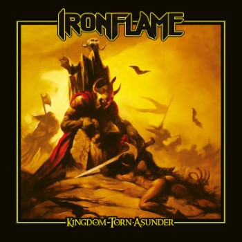 IRONFLAME - Kingdom Torn Asunder