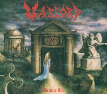 WARLORD - Deliver Us