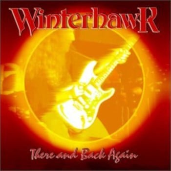 WINTERHAWK - There And Back Again