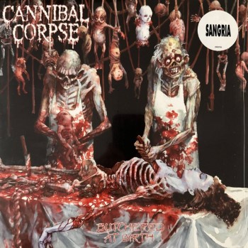 CANNIBAL CORPSE - Butchered At Birth