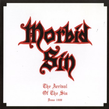 MORBID SIN - The Arrival Of The Sin Demo 1988