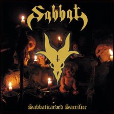 SABBAT - Sabbaticarved Sacrifice