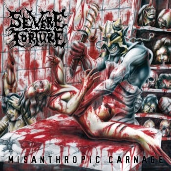 SEVERE TORTURE - Misanthropic Carnage