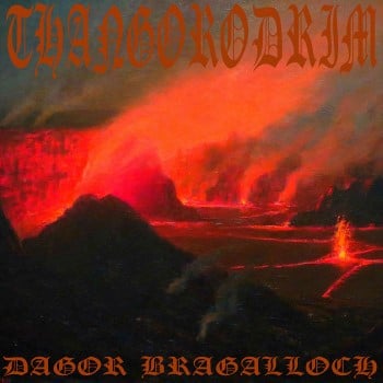 THANGORODRIM - Dagor Bragalloch