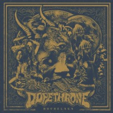 DOPETHRONE - Hochelaga