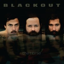 BLACKOUT - The Horse