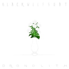 BLACKWOLFGOAT - Dronolith