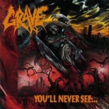 GRAVE - You'Ll Never See