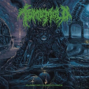 TOMB MOLD - Planetary Clairvoyance (2020 Pressing)