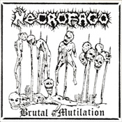 NECROFAGO - Brutal Mutilation