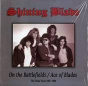 SHINING BLADE - On The Battlefields / Ace Of Blades