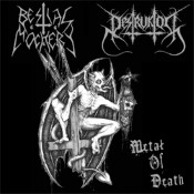 BESTIAL MOCKERY / DESTRUKTOR - Metal Of Death BESTIAL MOCKERY / DESTRUKTOR - Metal Of Death