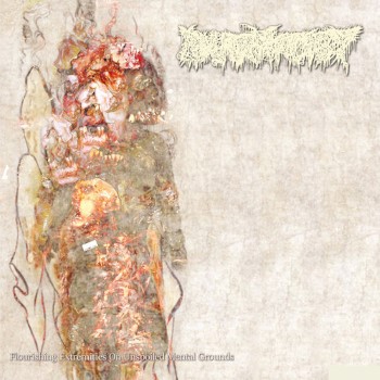 PHARMACIST - Flourishing Extremities On Unspoiled Mental Grounds (Grindfather)