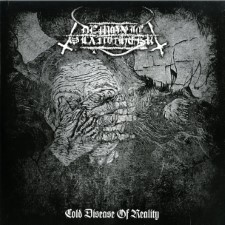 DEMONIC SLAUGHTER - Cold Disease Of Reality