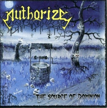AUTHORIZE - The Source Of Dominion