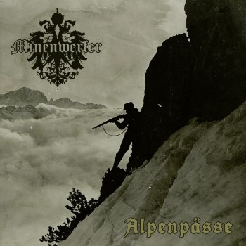 MINENWERFER - Alpenpasse