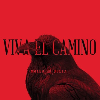 MOLLO RILLA - Viva El Camino
