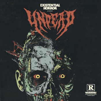 UNDEAD - Existential Horror