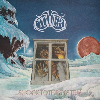 TOWER - Shock To The System