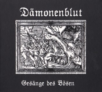 DAMONENBLUT - Gesange Des Bosen