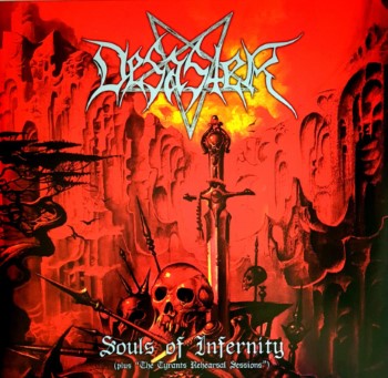 DESASTER - Souls Of Infernity (The Netherworld Rehearsal Sessions)