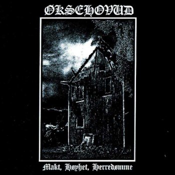 OKSEHOVUD - Makt, Hoyhet, Herredomme