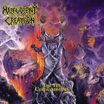 MALEVOLENT CREATION - The Ten Commandments