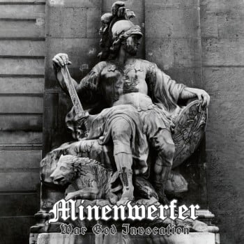 MINENWERFER - War God Invocation