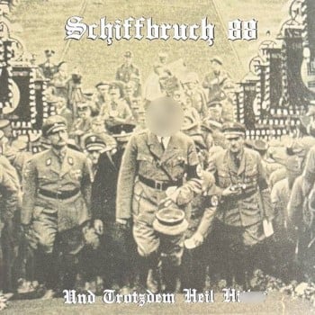 SCHIFFBRUCH 88 - Und Trotzdem Heil