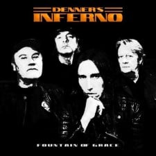 DENNER'S INFERNO - Fountain Of Grace