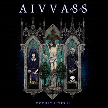 AIVVASS - Occult Rites Ii