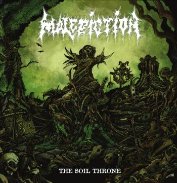 MALEDICTION - The Soil Throne