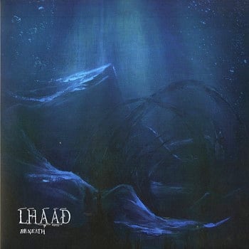 LHAAD - Beneath