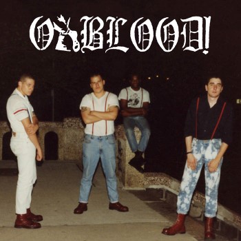 OXBLOOD - Under The Boot + More Violence!