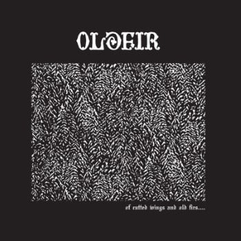 OLDFIR - Of Cutted Wings And Old Firs