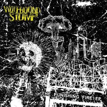 WOLFHOUND STOMP - The Punishing Fire