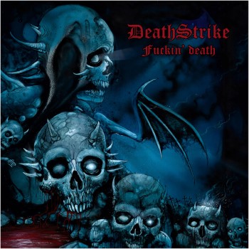 DEATH STRIKE - Fuckin' Death