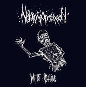 NEKROMANTHEON - We-Re Rotting