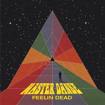 MASTER DANSE - Feelin Dead