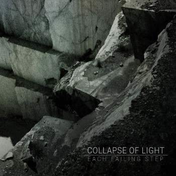 COLLAPSE OF LIGHT - Each Failing Step