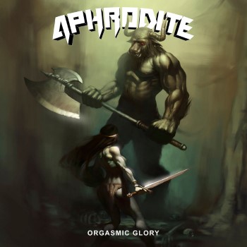 APHRODITE - Orgasmic Glory