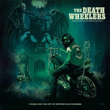 THE DEATH WHEELERS - Chaos And The Art Of Motorcycle Madness